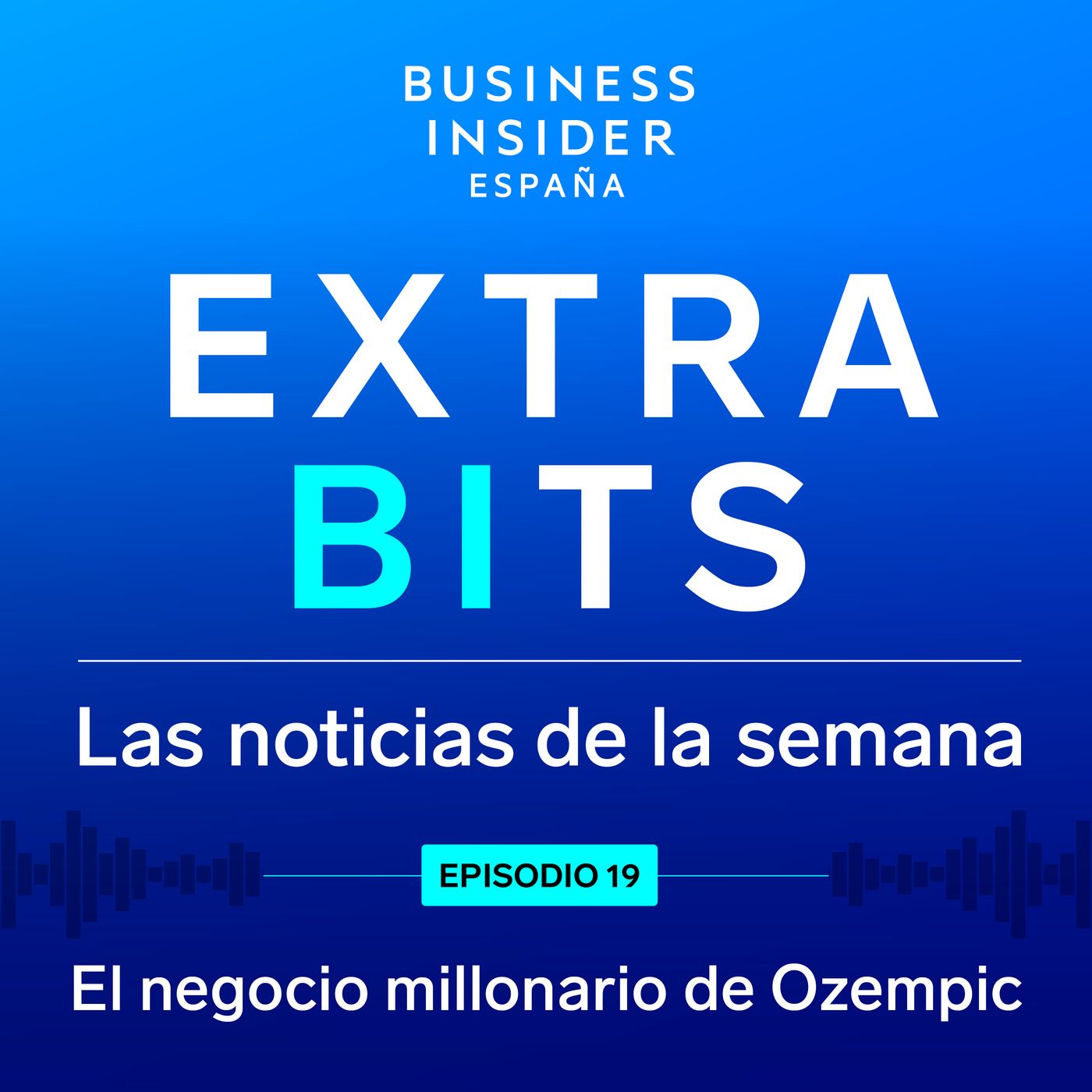 ExtraBIts: El negocio millonario del Ozempic