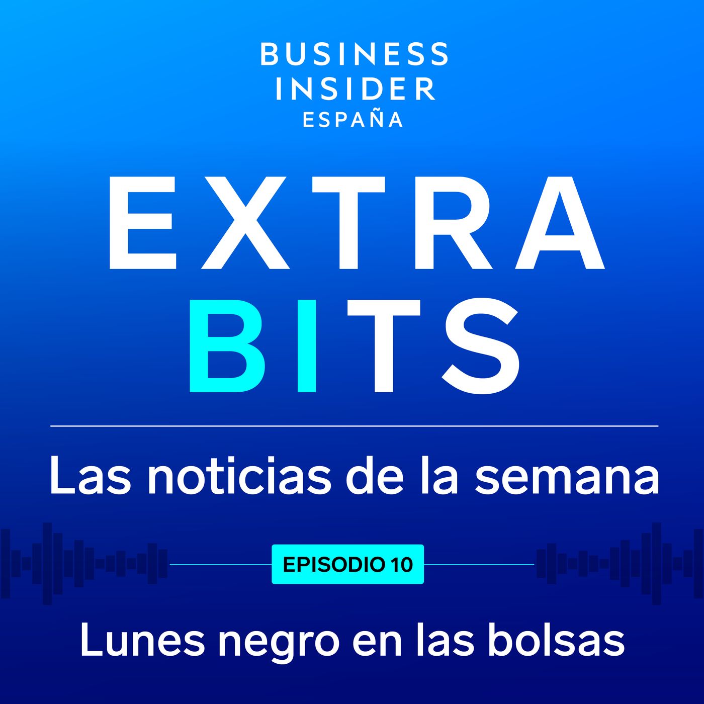 ExtraBIts: Lunes negro en las bolsas