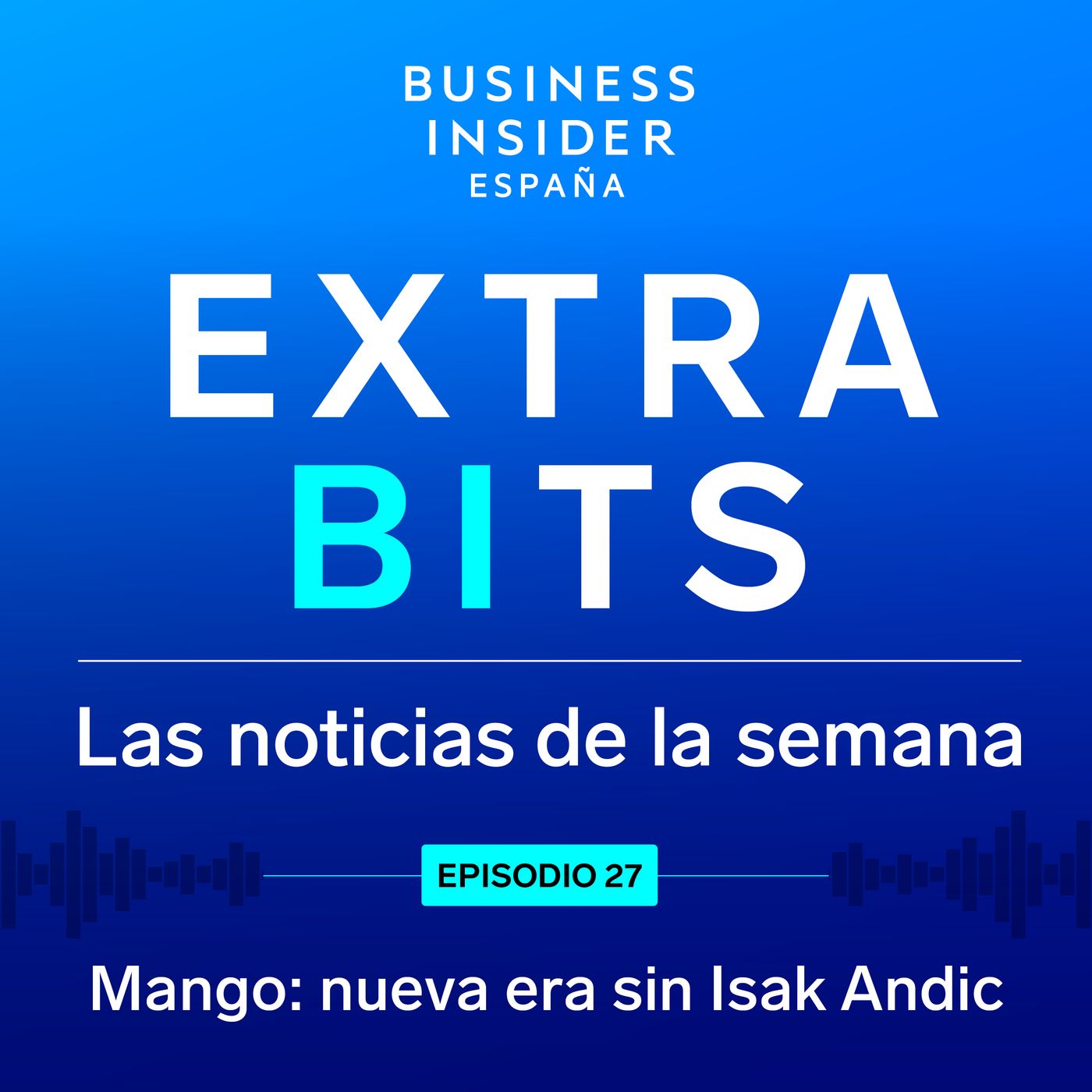 ExtraBIts: Mango encara una nueva era sin Isak Andic