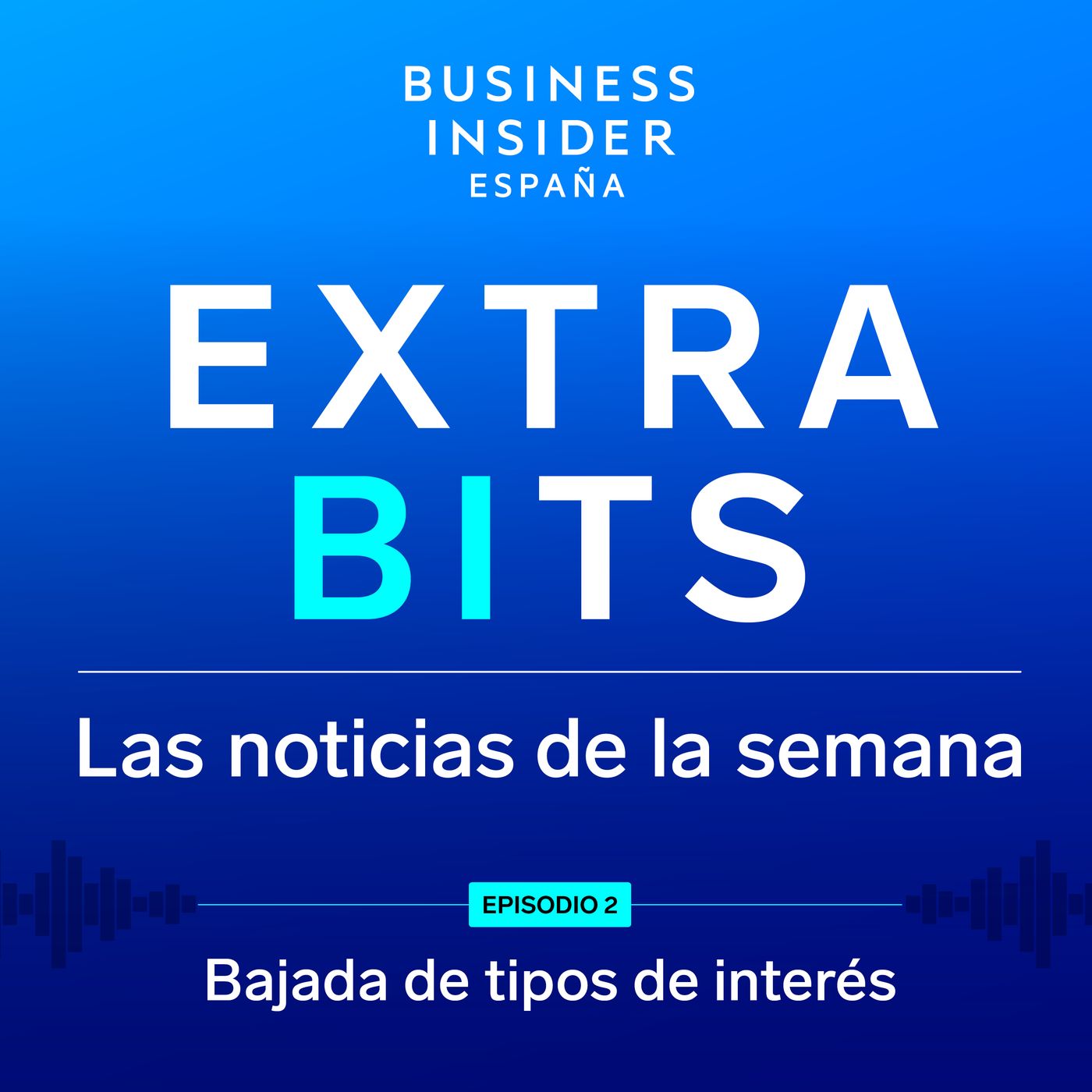 ExtraBIts: Bajada de tipos de interés