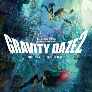 Image for 'GRAVITY DAZE 2 ORIGINAL SOUNDTRACK'