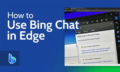 How To Use Bing Chat In Edge 2023 Guide To Microsofts Chatbot