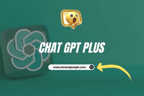 ¿chatgpt Plus Es La Mejor Opción Para Ti Descubre Sus Beneficios