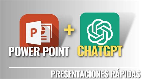 Como Usar Chatgpt Para Crear Presentaciones En Powerpoint Youtube