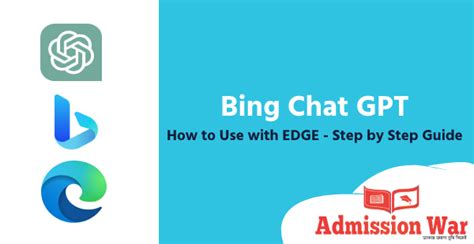 Bing Chat Gpt How To Use With Edge Step By Step Guide