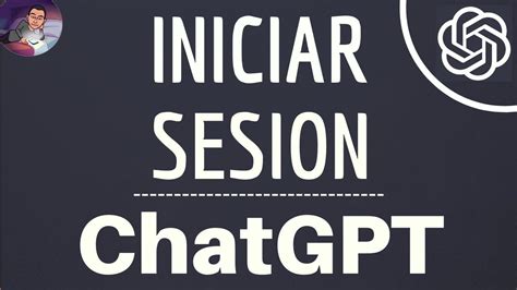 Chat Gpt Iniciar Sesion Cómo Login Para Usar Gratis Chatgpt Open Ai En