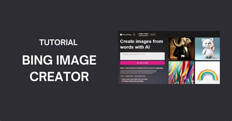 Bing Image Creator Tutorial How To Use It Efficiently Futureaiprompts