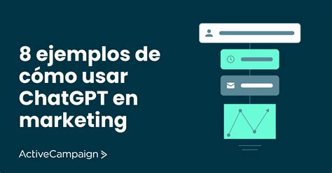 8 Ejemplos De Uso De Chatgpt En Marketing Plantillas