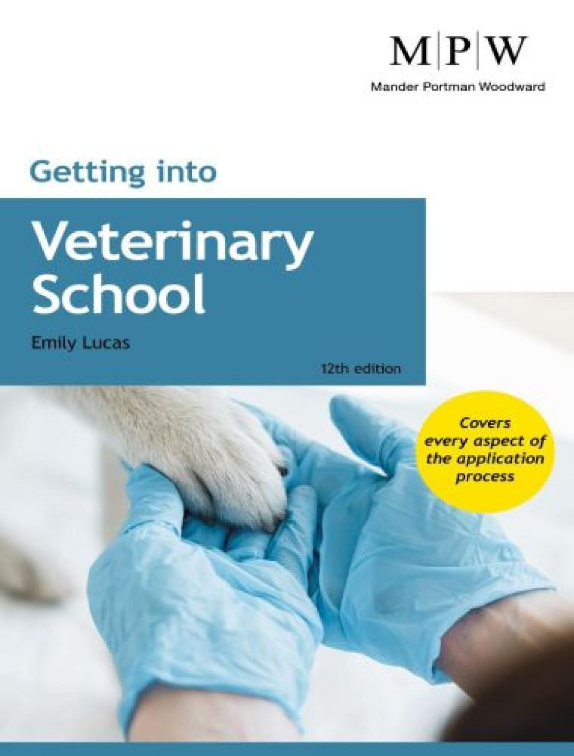 Getting into Veterinary School 12th Edition PDF