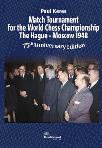 Match Tournament for the World Chess Championship 1948 - 75th Anniversary Edition