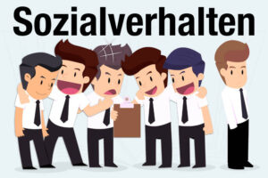 Sozialverhalten Definition Bedeutung Beispiele