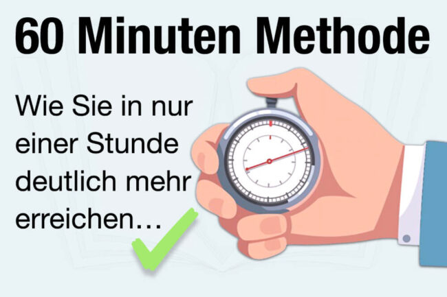 60-Minuten-Methode: In einer Stunde mehr erreichen