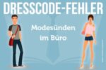 Dresscode Fehler Modesuende Leger