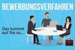 Bewerbungsverfahren Ablauf Tipps