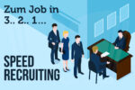 Speed Recruiting Ablauf Jobsuche Tipps