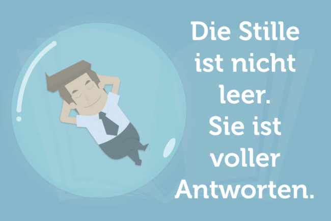 Stille: Bedeutung für die Gesundheit + Tipps