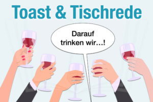 Toast Aussprechen Tischrede Halten Tipps Aufbau