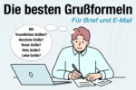 Grussformeln Brief Email Regeln Beispiele Alternativen Tipps