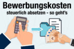 Bewerbungskosten Absetzen Steuer Tipps Pauschale