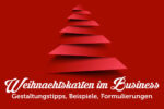 Weihnachtskarten Business Firmen Gestalten Formulierungen Beispiele Kostenlos