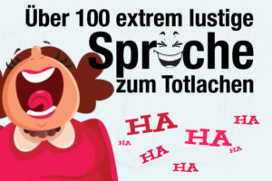 Lustige Sprueche Zum Totlachen Bilder Witze Sammlung