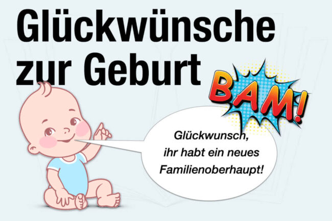 Schöne Glückwünsche zur Geburt – für Mädchen & Jungen