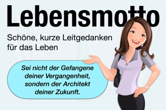 Lebensmotto: 99 Leitgedanken – kurz und knackig