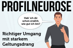 Profilneurose Psychologie Bedeutung Ursachen Symptome Tipps Umgang