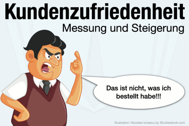 Kundenzufriedenheit steigern: Definition, Messen & Tipps