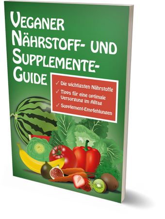 Der vegane Nährstoff- und Supplemente-Guide