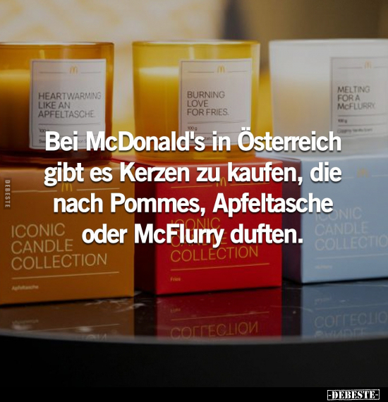 Bei McDonald's in Österreich gibt es Kerzen zu kaufen, die.. - Lustige Bilder | DEBESTE.de