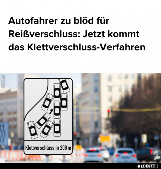 Autofahrer zu blöd für Reißverschluss.. - Lustige Bilder | DEBESTE.de