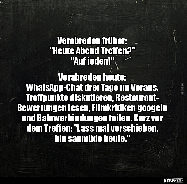 Verabreden früher: "Heute Abend Treffen?"... - Lustige Bilder | DEBESTE.de