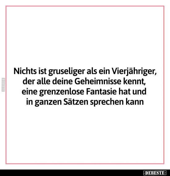 Nichts ist gruseliger als ein Vierjähriger, der.. - Lustige Bilder | DEBESTE.de