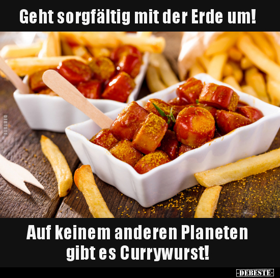 Geht sorgfältig mit der Erde um!.. - Lustige Bilder | DEBESTE.de