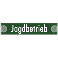 Schilder "Jagdbetrieb"