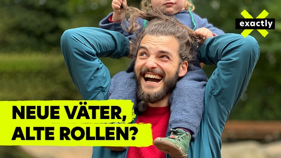 exactly: Neue Väter