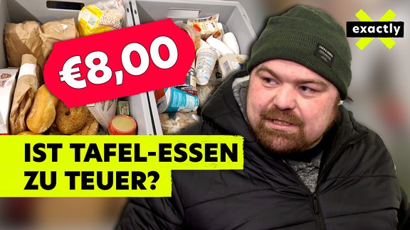 exactly: Tafel statt Supermarkt – trotzdem zu teuer?