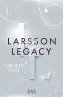 Larsson Legacy (Crumbling Hearts, Band 3)