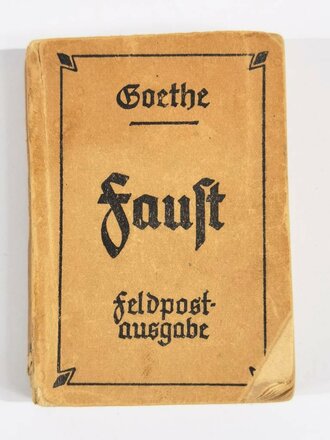 Feldpostausgabe " Goethe Faust" 216 Seiten,...