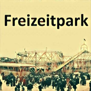 Traumdeutung Freizeitpark