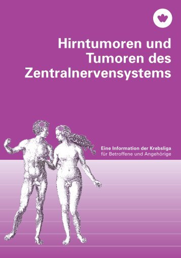 Hirntumoren und Tumoren des Zentralnervensystems - Krebsliga ...