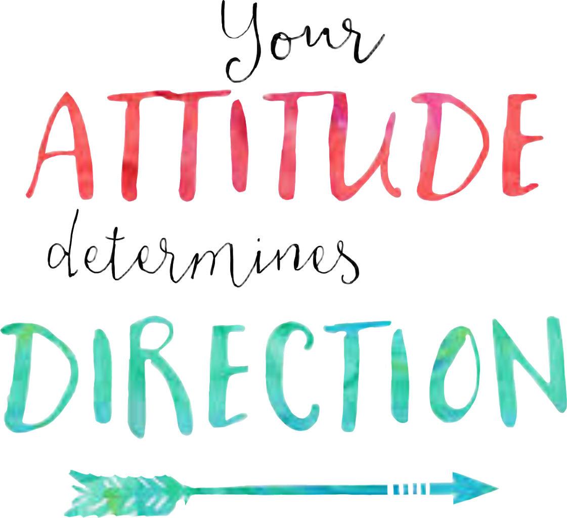 Attitude Determines Direction Motivational Quote PNG image