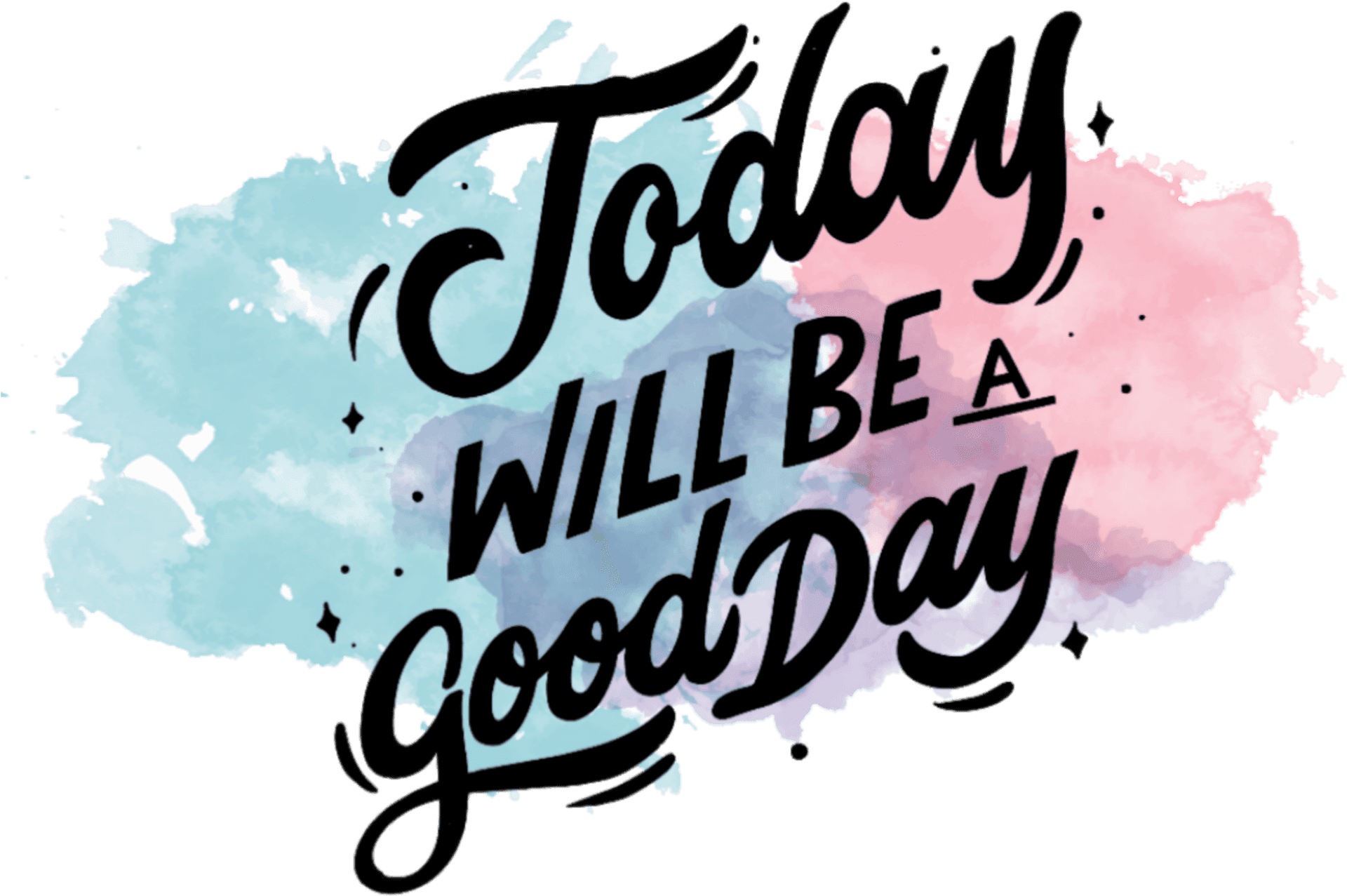 Good Day Motivational Quote PNG image