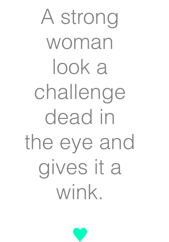 Strong Woman Challenge Wink Quote PNG image