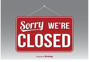 We're Closed Vector Sign