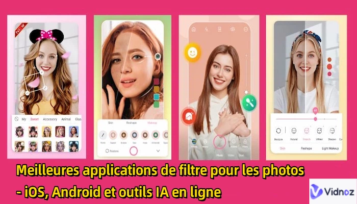 Meilleures applications de filtres pour les photos - Avis sur les outils en ligne, iOS & Android