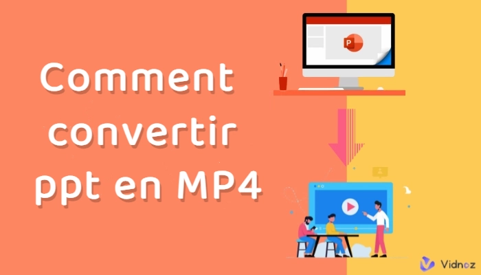 Comment convertir PPT en MP4 – 3 Méthodes faciles et gratuites