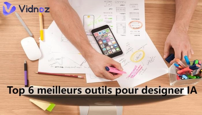 6 meilleurs outils pour designer IA : Créez sans limites en 2024 avec guide complet