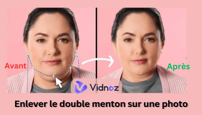 Comment enlever le double menton sur une photo ? Les 4 meilleurs éditeurs pour affiner votre visage